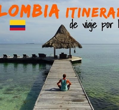 Colombia: Itinerario y ruta de viaje por libre