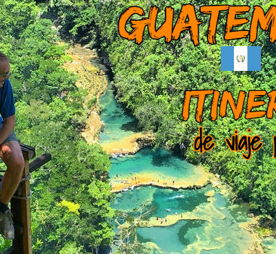 Guatemala: Itinerario y ruta de viaje por libre